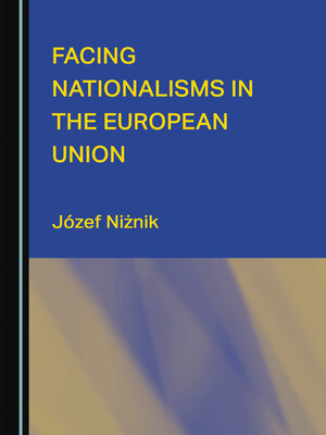 cover image of Facing Nationalisms in the European Union